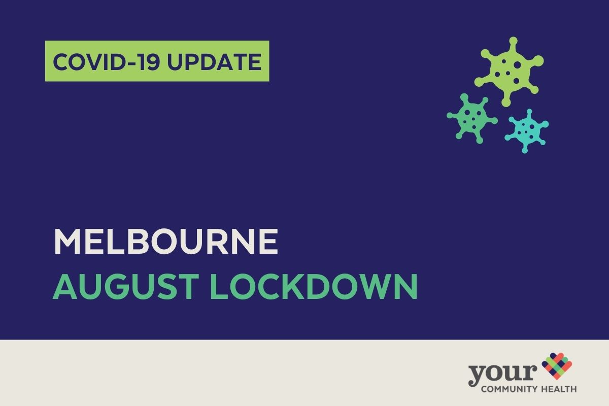 COVID19 Update Extended August lockdown Your Community Health
